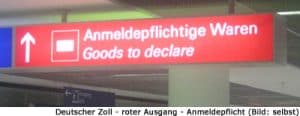 Zoll Deutschland Anmeldepflicht Ausgang Rot